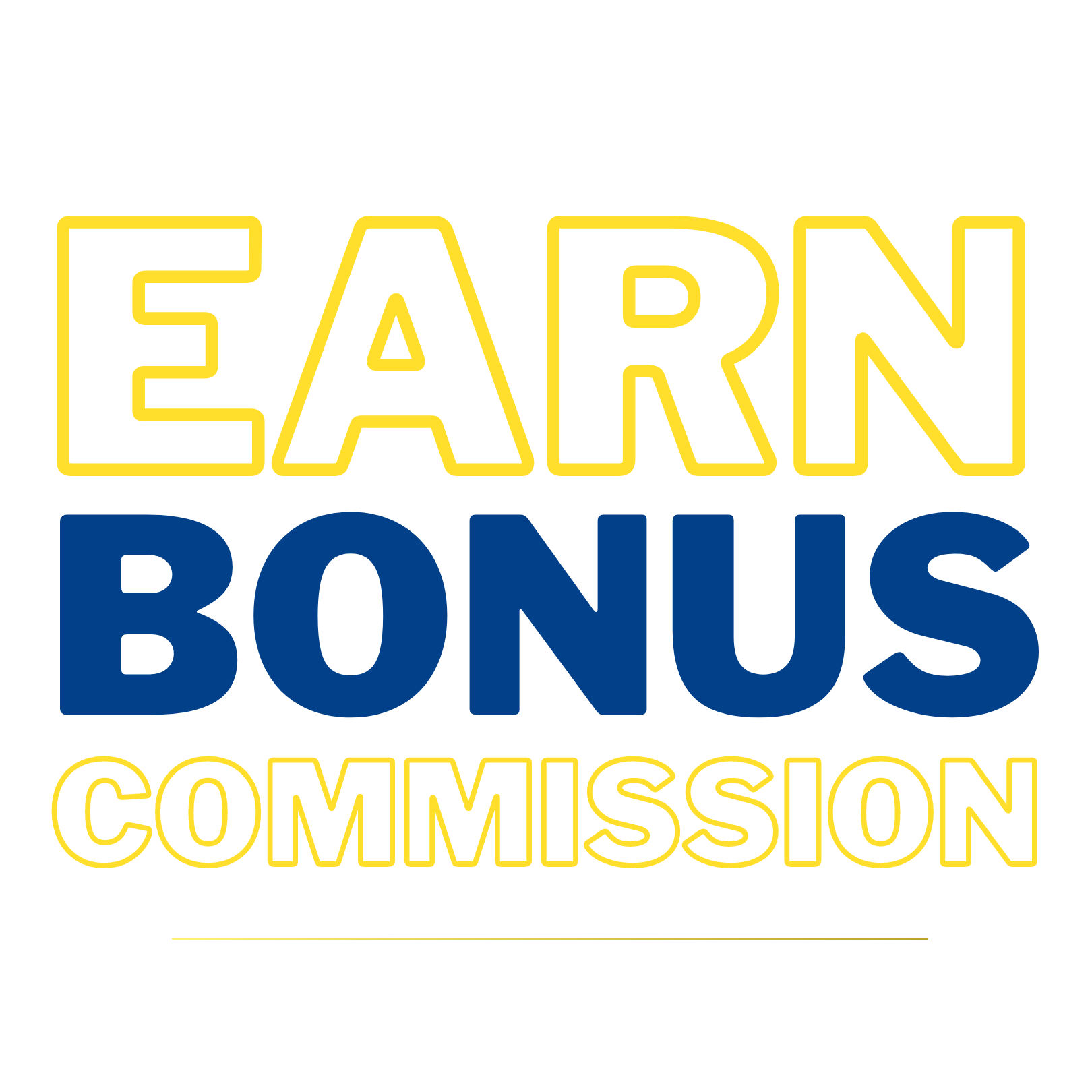 Earn Bonus Commission